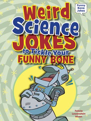 cover image of Weird Science Jokes to Tickle Your Funny Bone